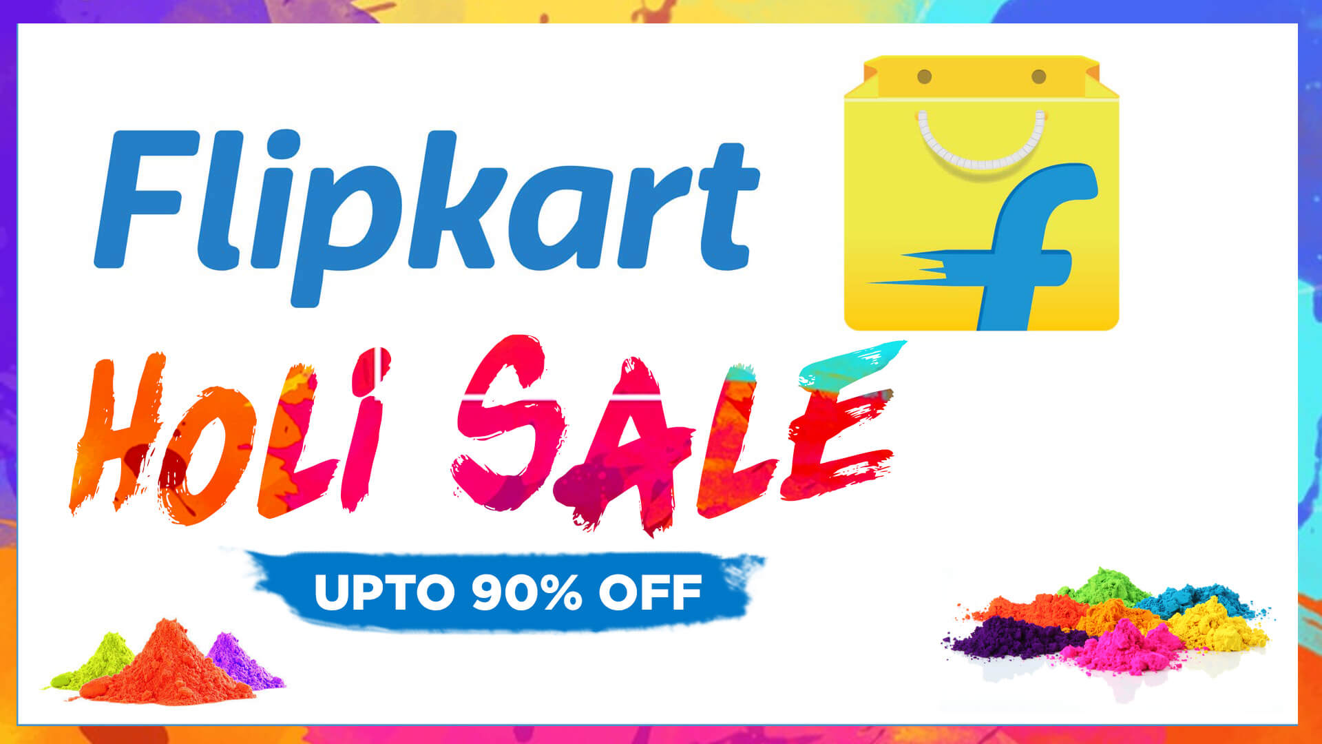Flipkart Holi Sale Offers 2023:Discounts of Upto 80% OFF » Dealroup
