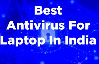 Best Antivirus For Laptop in India