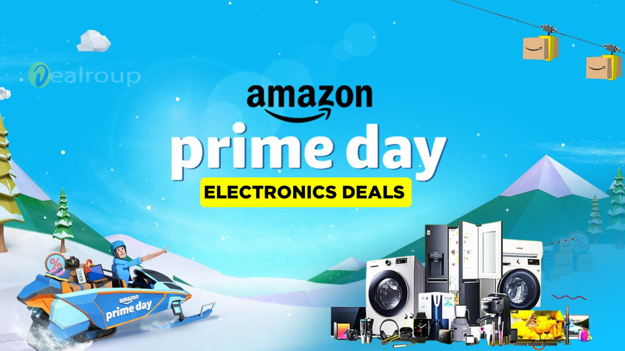 Amazon Prime Day Electronics Offers 2024 Deals on Electronics