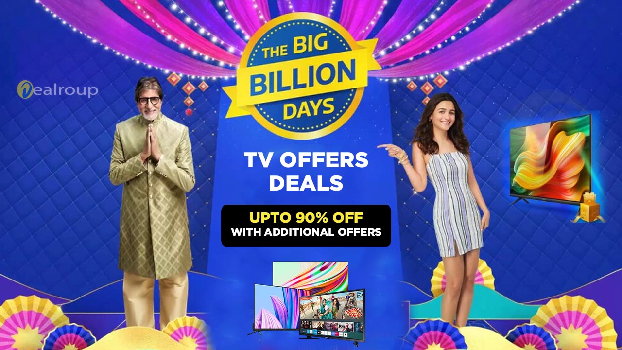 Flipkart Big Billion Days TV Offers 2024 Flipkart BBD TV DEALS