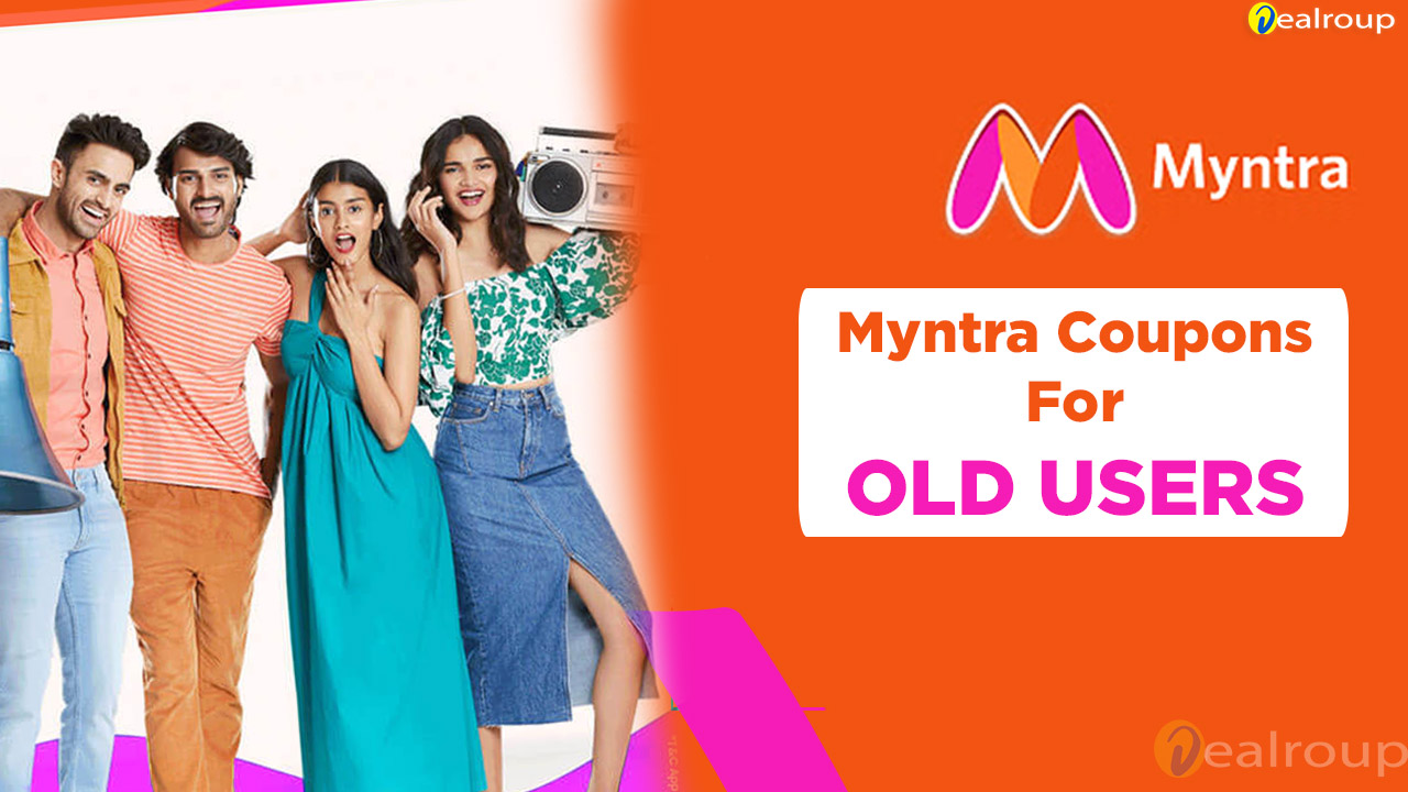 Myntra Coupons For Old Users