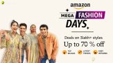 Amazon Mega Fashion Days Sale 2024: Get Upto 70% Off + Extra 10% Off