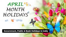 April Month Holidays 2023 – Government, Public & Bank Holidays in India