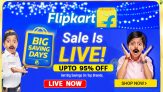 Flipkart Big Saving Days Sale 2024 : Exciting Deals And Discounts