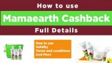 How to use Mamaearth Cashback : Full Details Uses, validity, terms and conditions and more